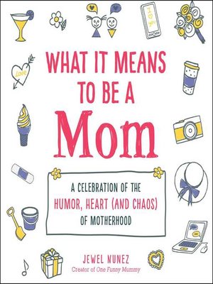cover image of What It Means to Be a Mom